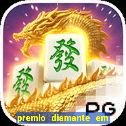 premio diamante em dinheiro blaze